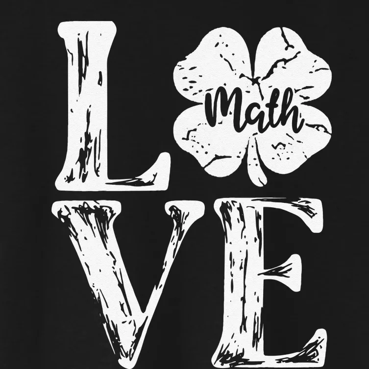 Love Shamrock Math Teacher St Patricks Day Women's Crop Top Tee