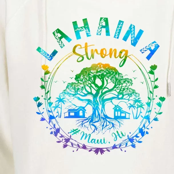 Lahaina Strong Maui Hawaii Old Banyan Tree saved majestic Womens Funnel Neck Pullover Hood