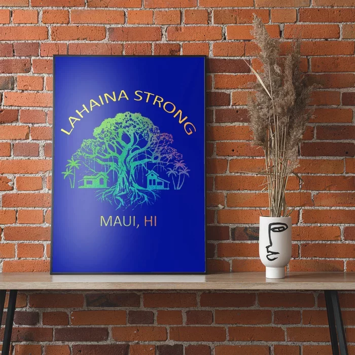 Lahaina Strong Maui Hawaii Old Banyan Tree saving thank you Poster