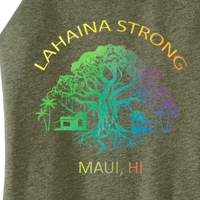 Lahaina Strong Maui Hawaii Old Banyan Tree saving thank you Women’s Perfect Tri Rocker Tank