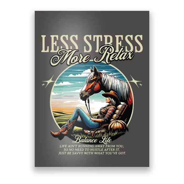 Less Stress More Relax Cowgirl Poster