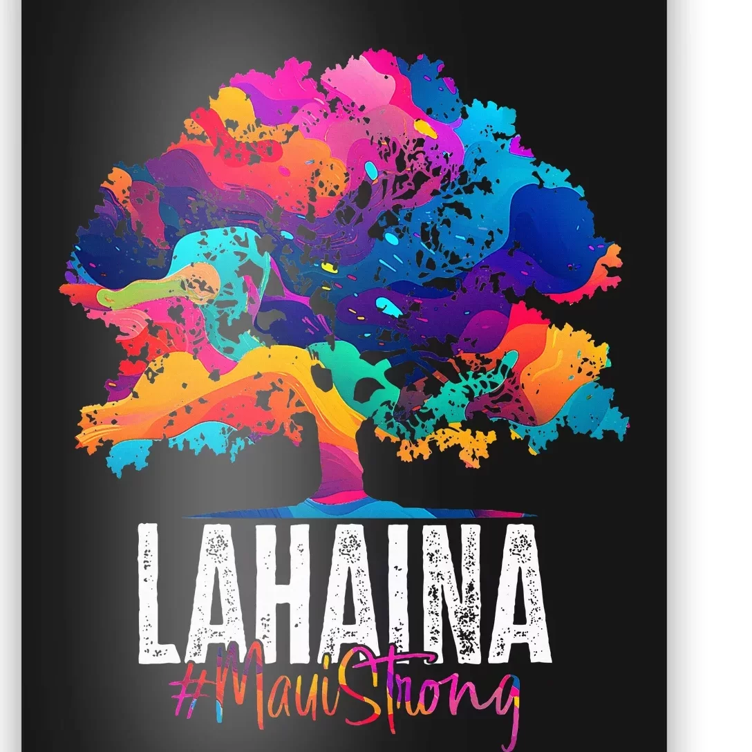 Lahaina Strong Maui Hawaii Old Banyan Tree Poster