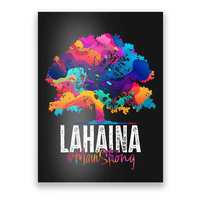 Lahaina Strong Maui Hawaii Old Banyan Tree Poster