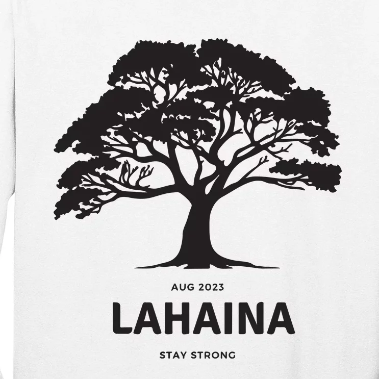 Lahaina Support Maui Strong Long Sleeve Shirt