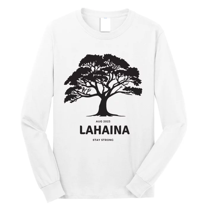 Lahaina Support Maui Strong Long Sleeve Shirt