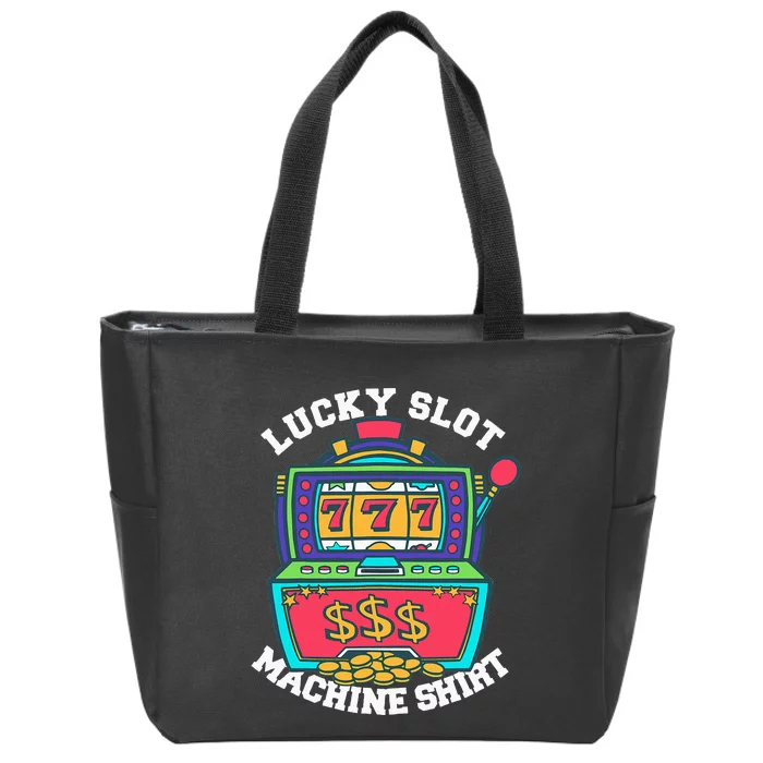 Lucky Slot Machine Tee Casino Las Vegas Gambling Zip Tote Bag