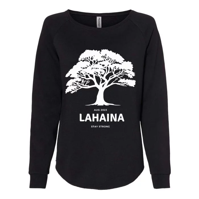 Lahaina Support Maui Strong Hawaii Womens California Wash Sweatshirt