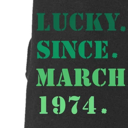 Lucky Since March 1974 Saint Patricks Day Doggie 3-End Fleece Hoodie