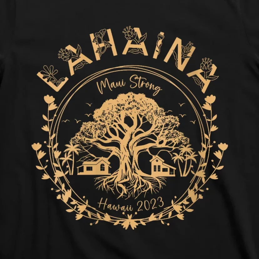 Lahaina Strong Maui Hawaii Old Banyan Tree Saving Squad Girl T-Shirt