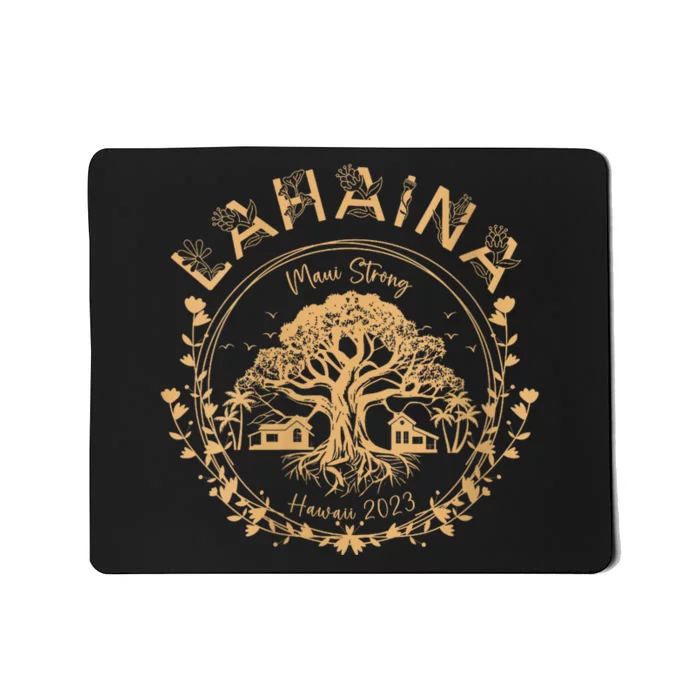 Lahaina Strong Maui Hawaii Old Banyan Tree Saving Squad Girl Mousepad