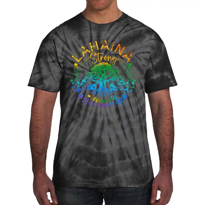 Lahaina Strong Maui Hawaii Old Banyan Tree Saved Majestic Tie-Dye T-Shirt