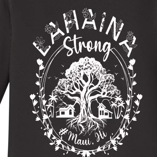 Lahaina Strong Maui Hawaii Old Banyan Tree saved majestic Baby Long Sleeve Bodysuit