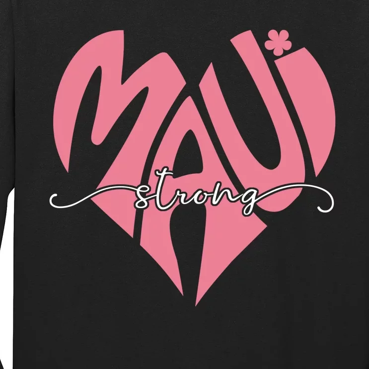 Love Support Maui Strong Long Sleeve Shirt