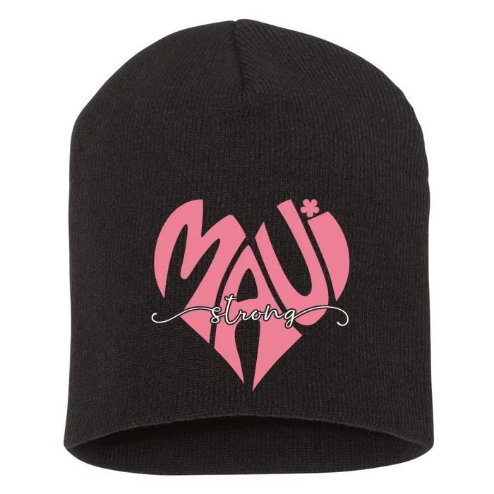 Love Support Maui Strong Short Acrylic Beanie