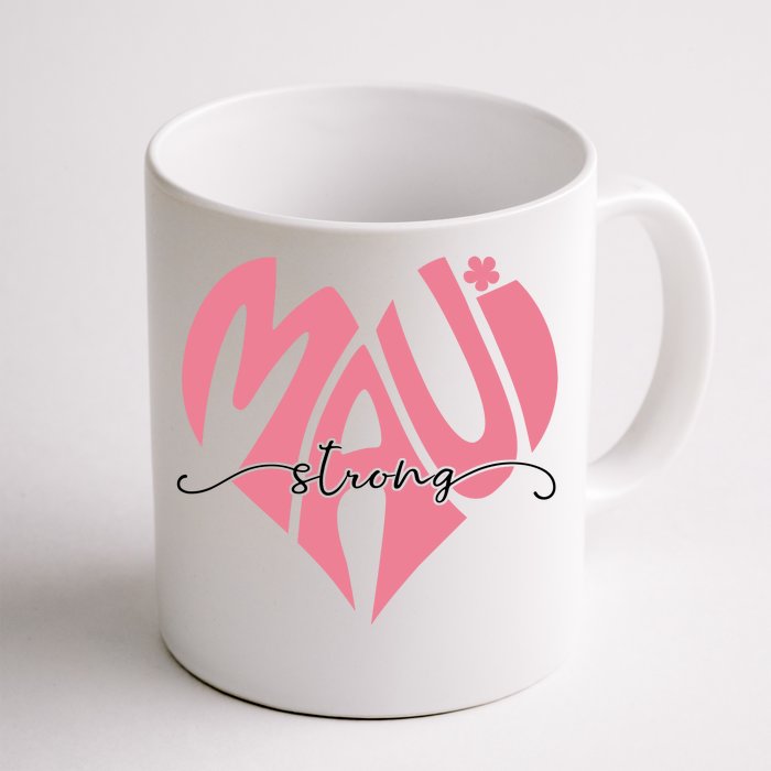 Love Support Maui Strong Front & Back Coffee Mug