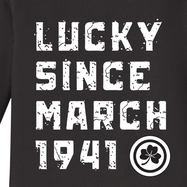 Lucky Since March 1941 St. PatrickS Day Baby Long Sleeve Bodysuit