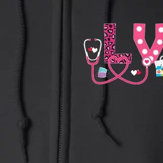 LOVE Stethoscope Nurse Life Valentine Day Gifts LVN Full Zip Hoodie