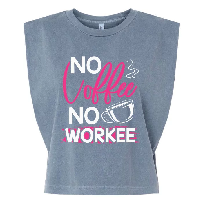 Longshanks S No Coffee No Workee Garment-Dyed Women's Muscle Tee