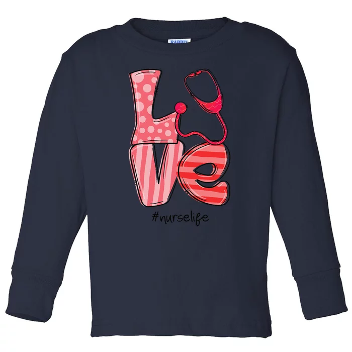 LOVE Stethoscope Nurse Life Cute Valentine's Day Gifts Toddler Long Sleeve Shirt