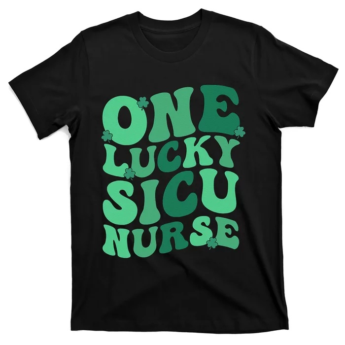 Lucky SICU Nurse St. Patrick's Day Surgical ICU Nursing T-Shirt