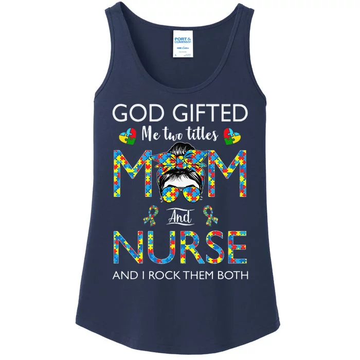 Love Stethoscope Nurse Life Messy Bun Mom Autism Awareness Ladies Essential Tank