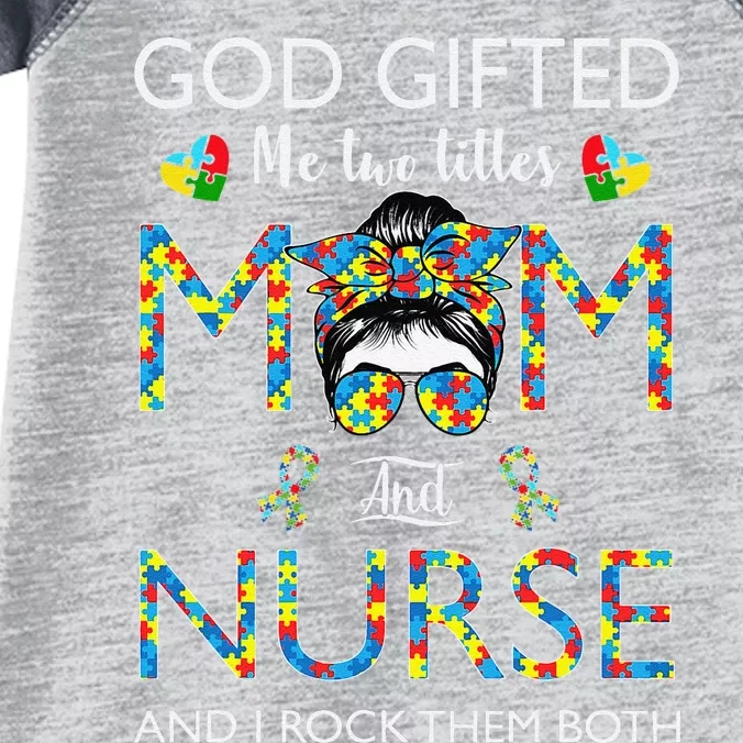 Love Stethoscope Nurse Life Messy Bun Mom Autism Awareness Infant Baby Jersey Bodysuit