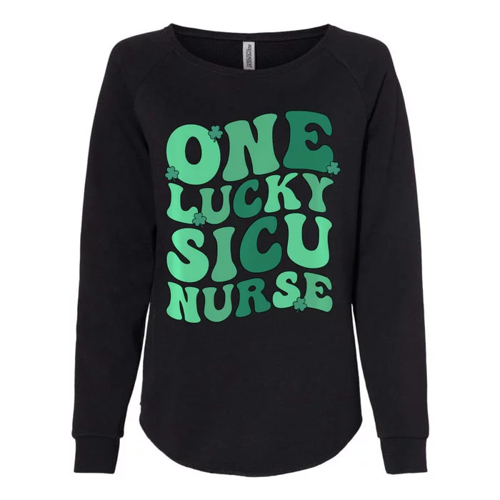 Lucky Sicu Nurse St Patrick's Day Surgical Icu Nursing Gift Womens California Wash Sweatshirt