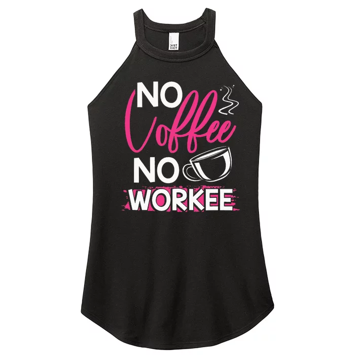 Longshanks S No Coffee No Workee Women’s Perfect Tri Rocker Tank