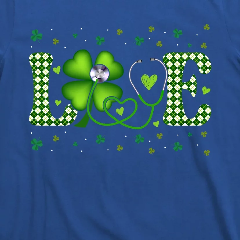 Love Stethoscope Nurse St Patricks Day Shamrock Irish Meaningful Gift T-Shirt