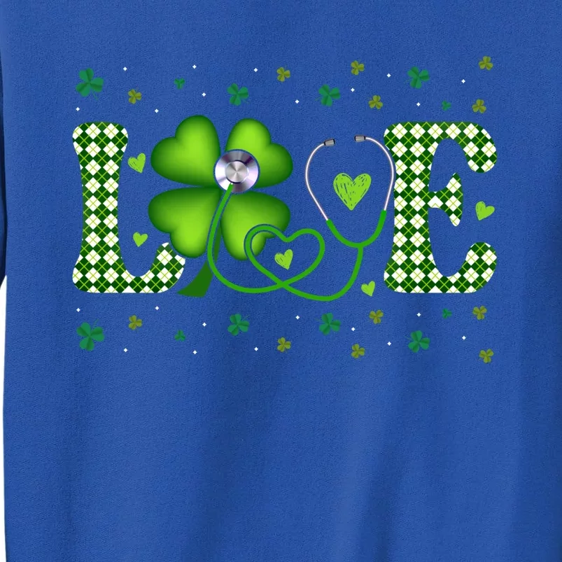 Love Stethoscope Nurse St Patricks Day Shamrock Irish Meaningful Gift Tall Sweatshirt