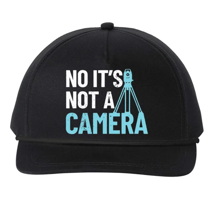 Land Surveyor No it's not a Camera Surveyor Snapback Five-Panel Rope Hat