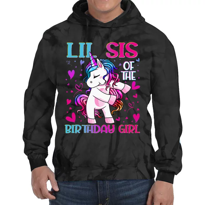 Lil Sis Of The Birthday Girl Flossing Unicorn Little Sister Tie Dye Hoodie