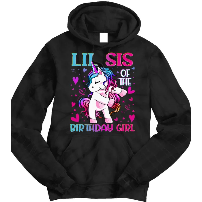 Lil Sis Of The Birthday Girl Flossing Unicorn Little Sister Tie Dye Hoodie