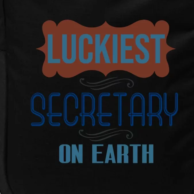 Luckiest Secretary On Earth Profession Career Worker Working Cute Gift Impact Tech Backpack