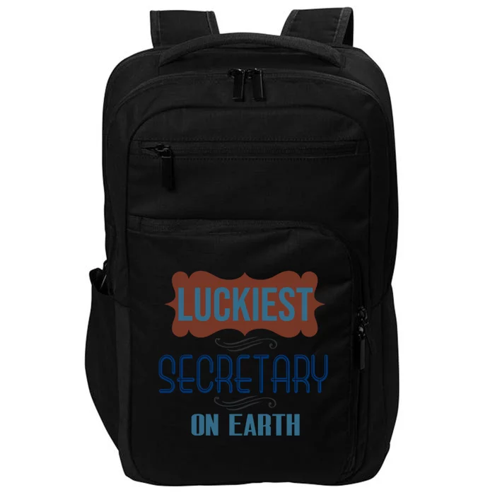 Luckiest Secretary On Earth Profession Career Worker Working Cute Gift Impact Tech Backpack