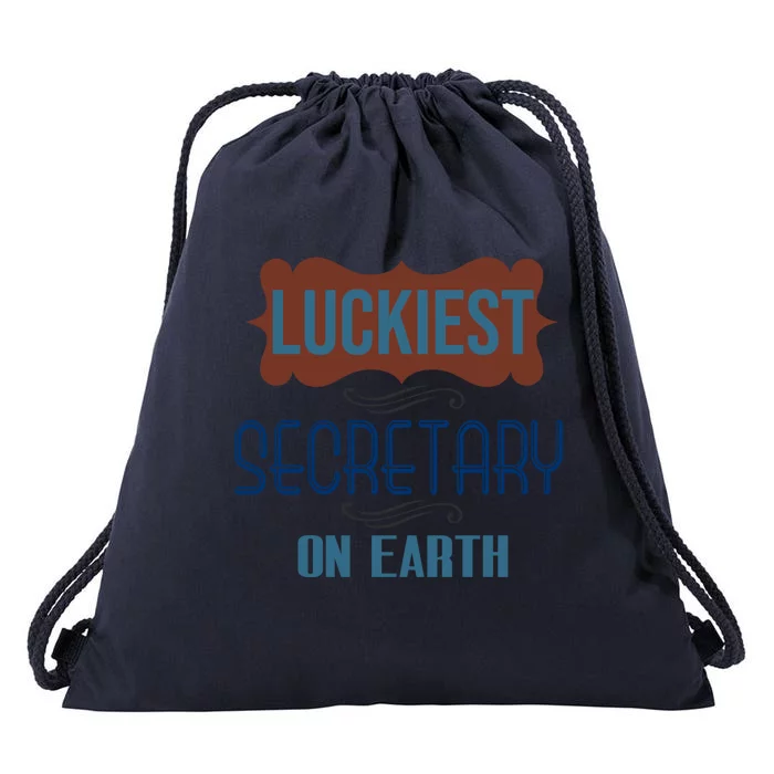 Luckiest Secretary On Earth Profession Career Worker Working Cute Gift Drawstring Bag