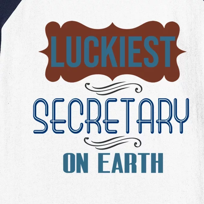 Luckiest Secretary On Earth Profession Career Worker Working Cute Gift Baseball Sleeve Shirt