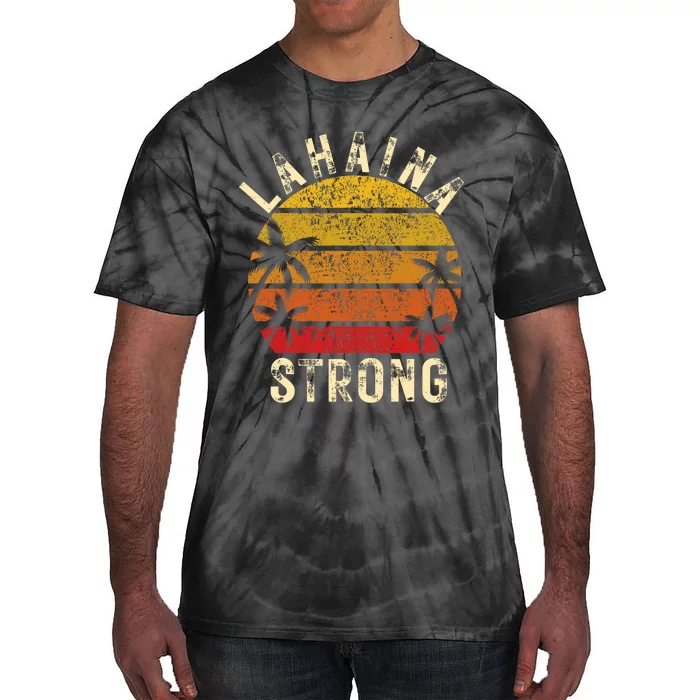 LAHAINA Strong Palm Trees Sunset Lahaina Hawaii Tie-Dye T-Shirt