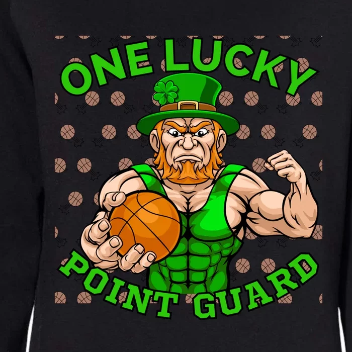 Leprechaun St Patricks One Lucky Point Guard Basketball Meaningful Gift Womens California Wash Sweatshirt