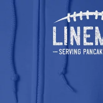 Lineman Serving Pancakes Daily Full Zip Hoodie