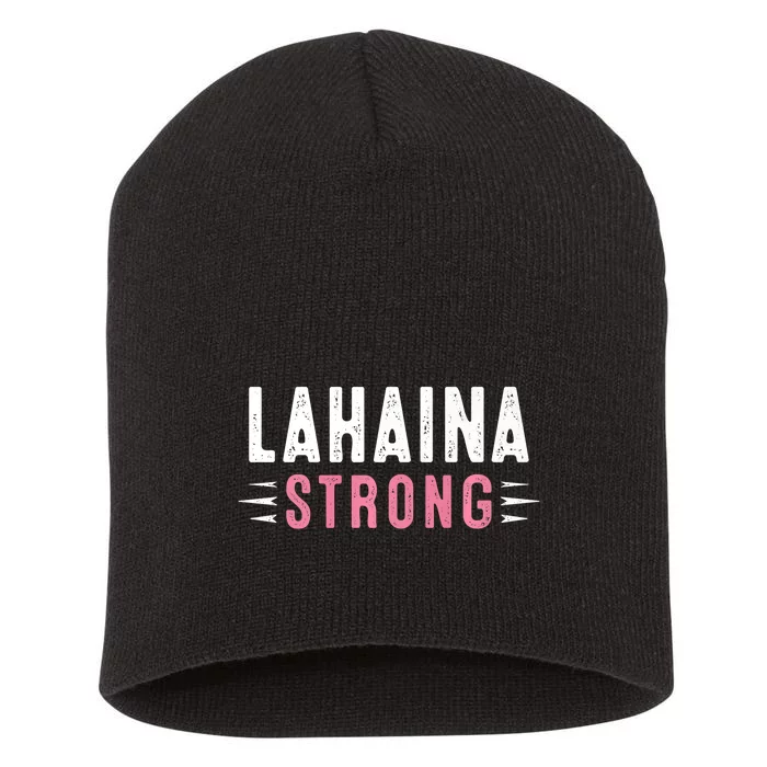 Lahaina Strong Pray For Maui Short Acrylic Beanie