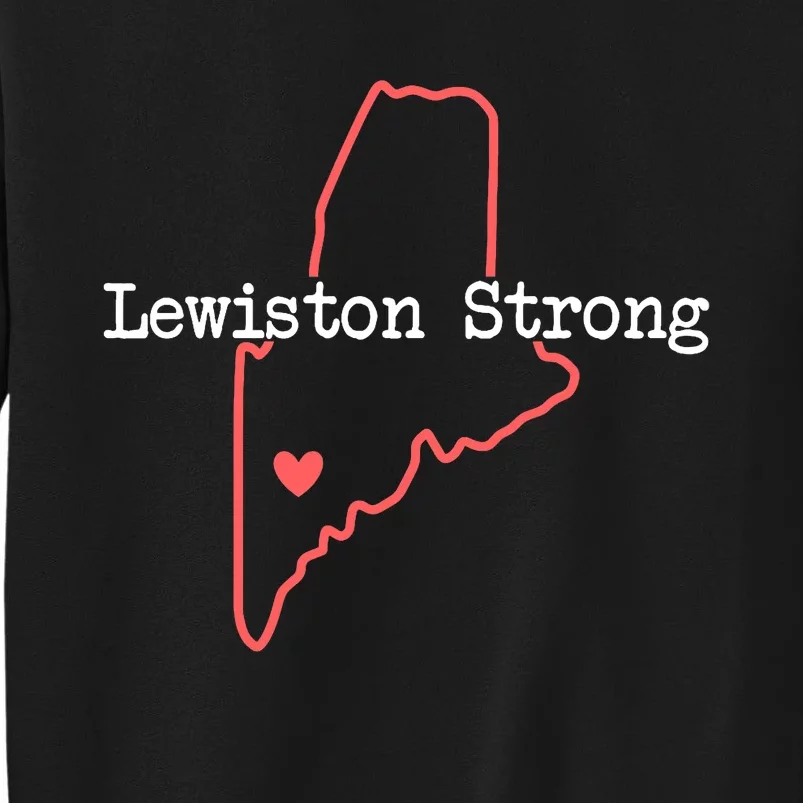 Lewiston Strong  Pray For Maine  Pray For Lewiston Maine Sweatshirt