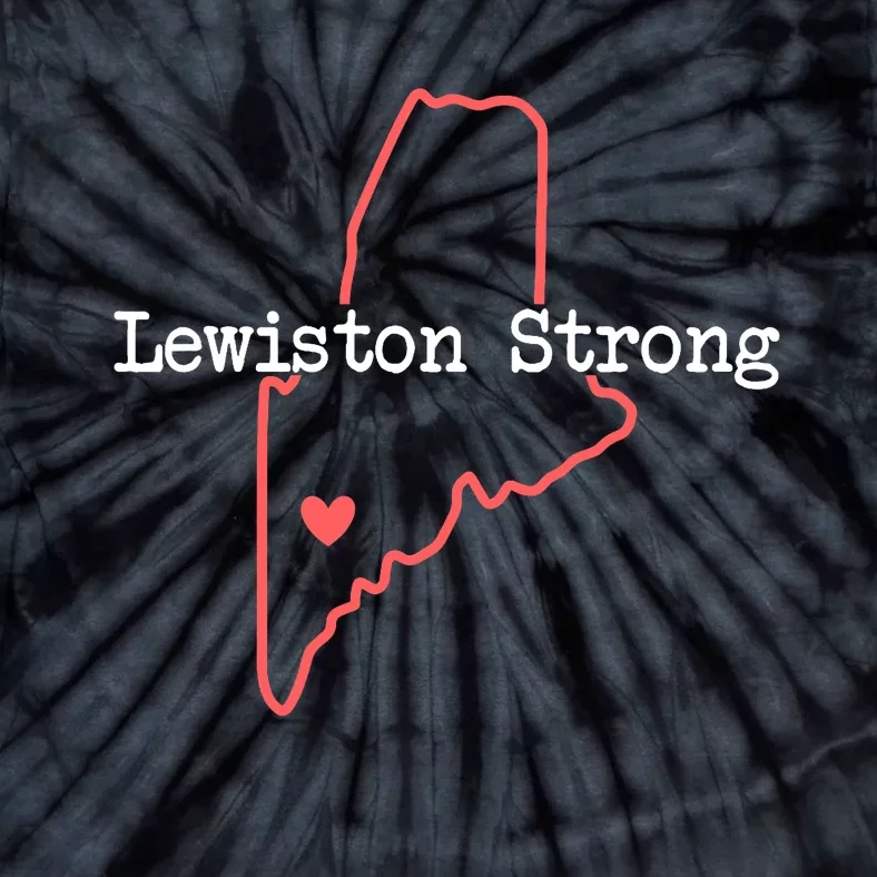 Lewiston Strong  Pray For Maine  Pray For Lewiston Maine Tie-Dye T-Shirt