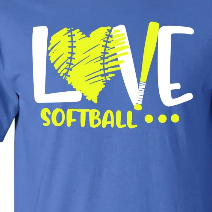 Love Softball Player N Athlete Coach Mom Dad Parent Gift Tall T-Shirt