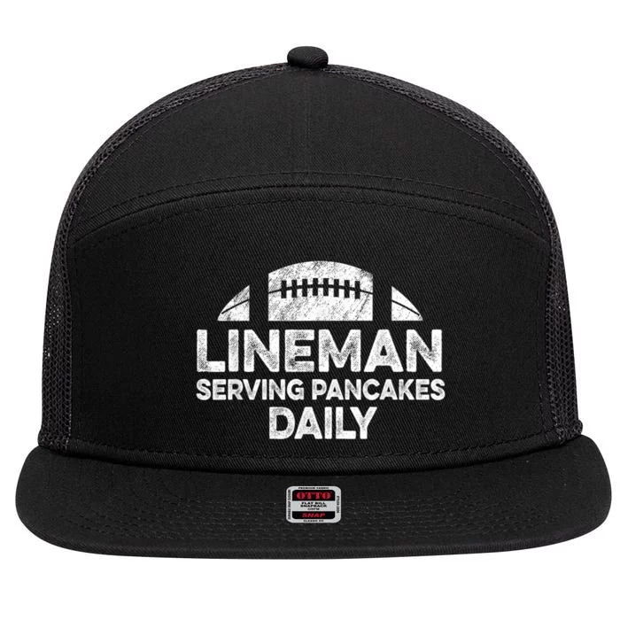 Lineman Serving Pancakes Daily Football Offensive Lineman 7 Panel Mesh Trucker Snapback Hat