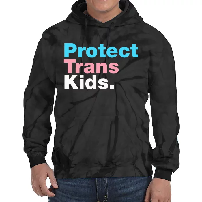 Lgbt Support Protect Tran Lgbt Pride Tie Dye Hoodie