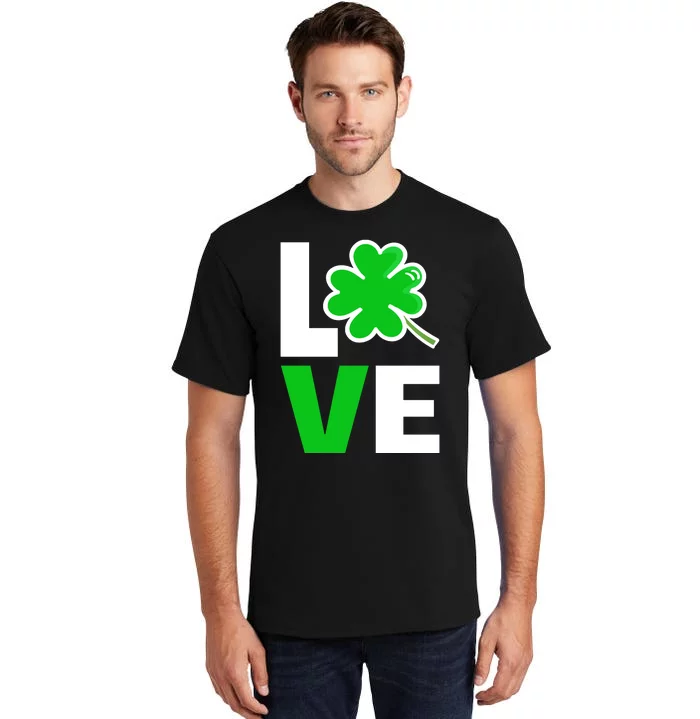 Love St Patricks Day Tall T-Shirt