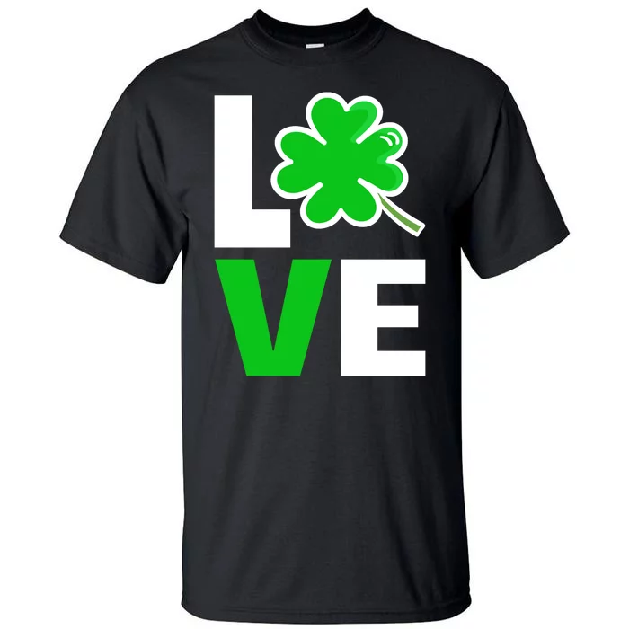 Love St Patricks Day Tall T-Shirt