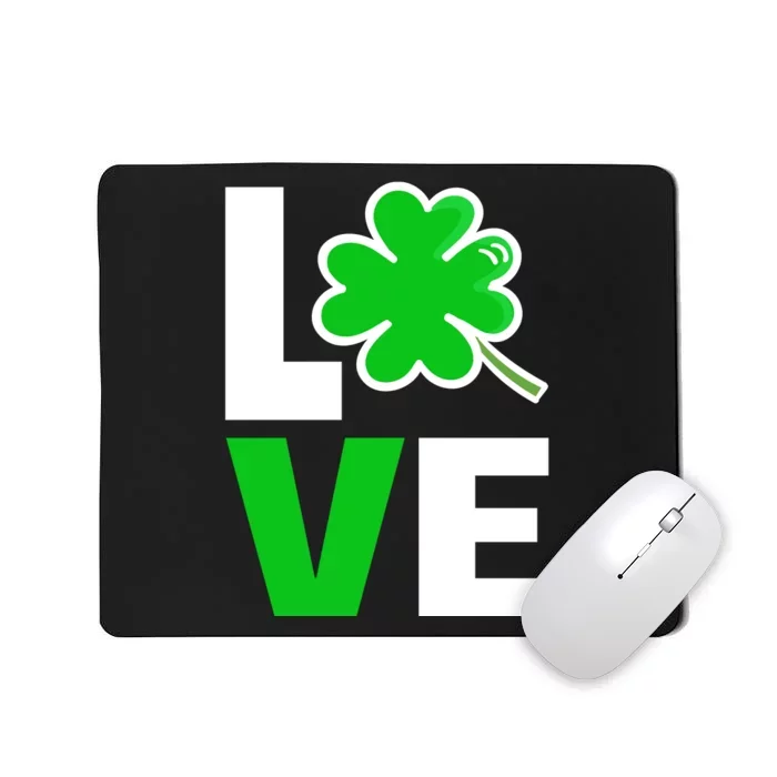 Love St Patricks Day Mousepad