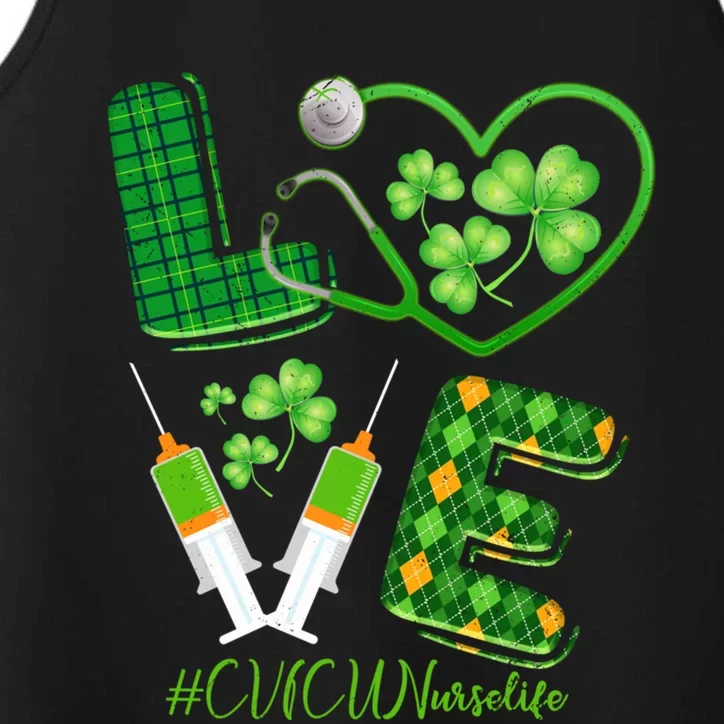 Love St Patricks Cvicu Nurse Life Irish Shamrocks Cool Gift Performance Tank